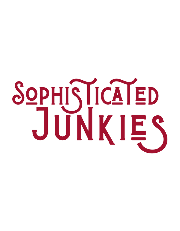 Sophisticated Junkies